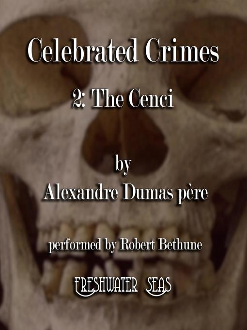 Title details for The Cenci by Alexandre Dumas - Available